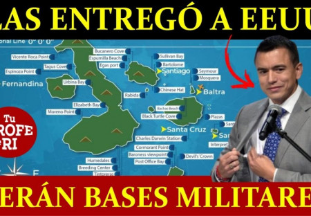 Ecuador entrega Islas Galápagos a Estados Unidos para base militar